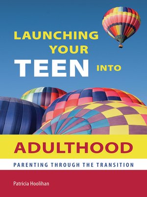 cover image of Launching Your Teen into Adulthood